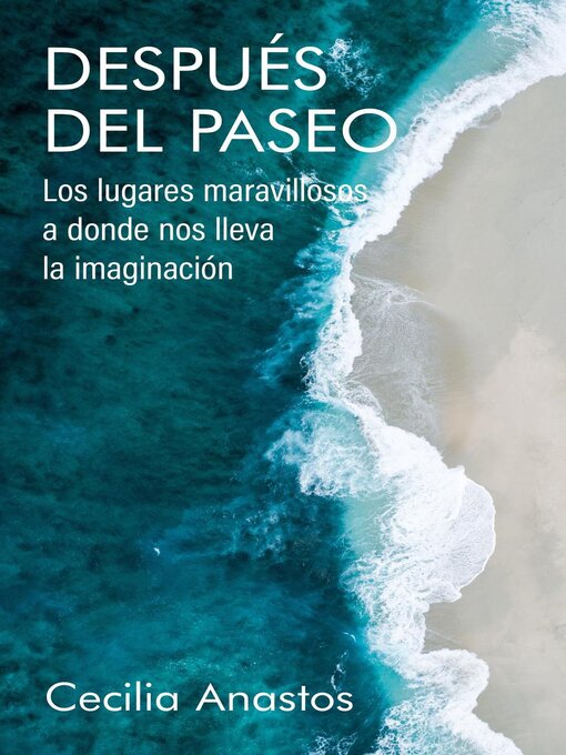 Title details for Después del paseo by Cecilia Anastos - Available